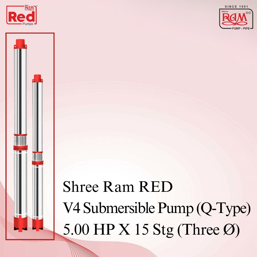 V4 RED Submersible Pump (Q-Type) 5.00 HP X 15 Stg Three Ø