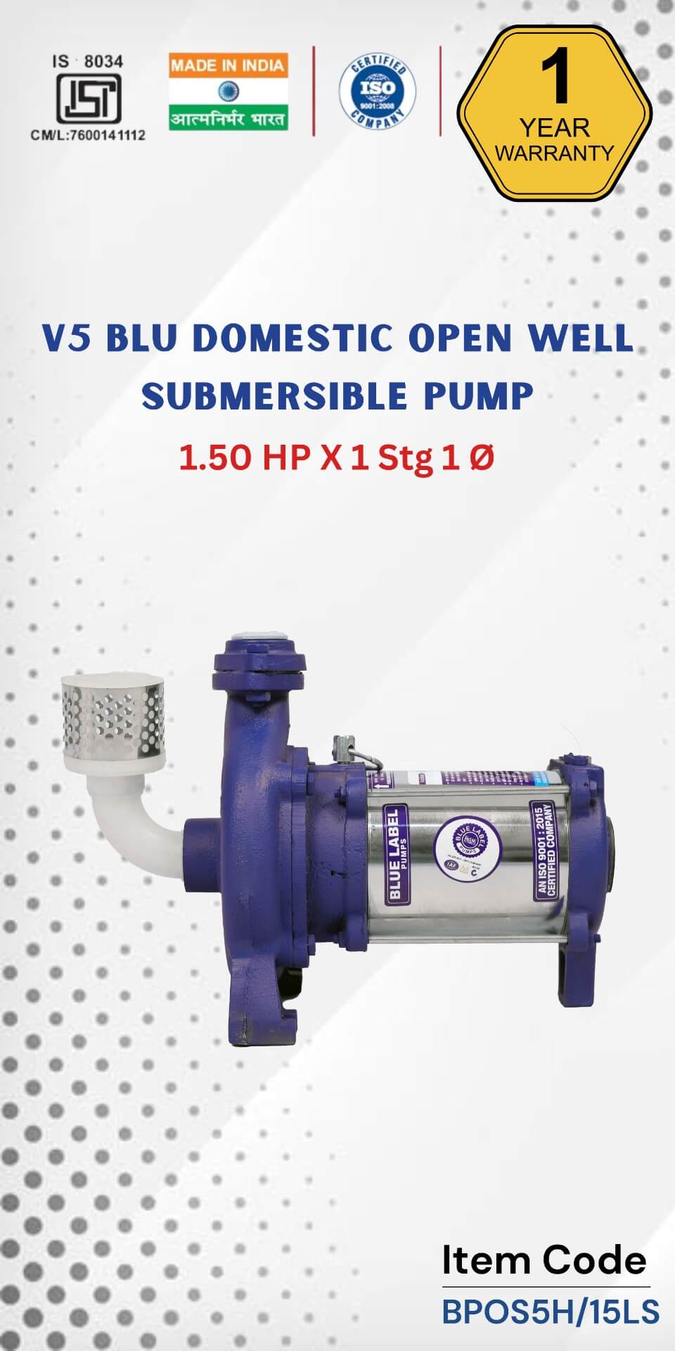 V5 BLU Domestic Open Well Submersible Pump 1.5 HP 1 Ø 