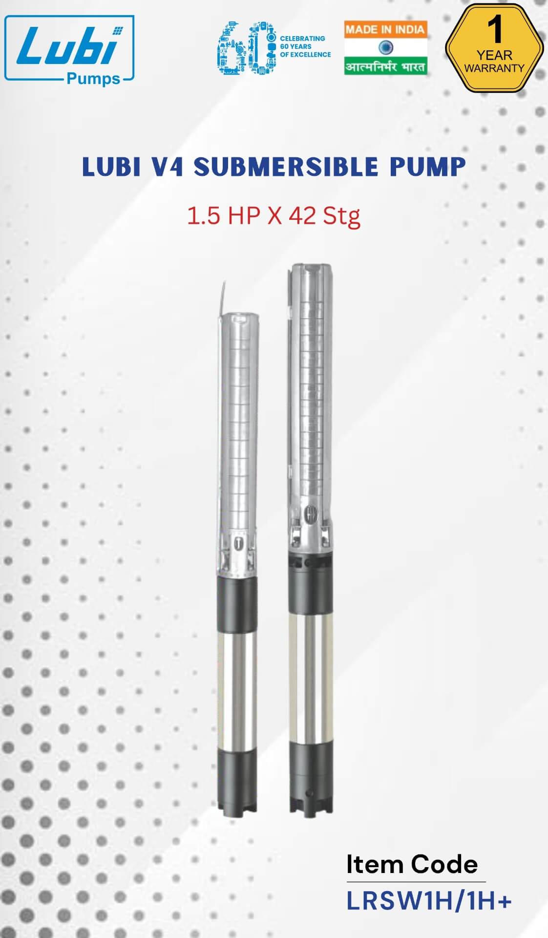 LUBI V4 Submersible Pump (LRSW) 1.50 HP X 42 Stage