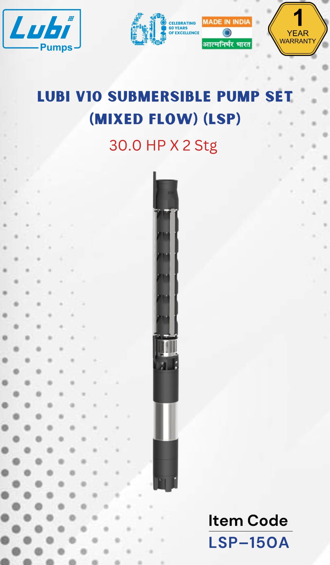 LUBI V10 Submersible Pumpset 30.00 HP X 2 Stage