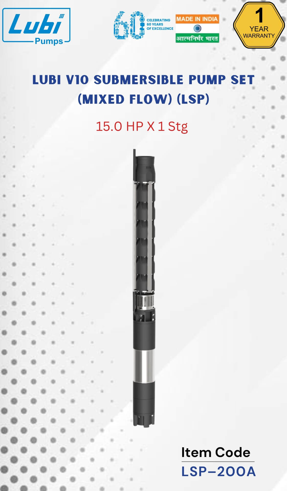 LUBI V10 Submersible Pumpset 20.00 HP X 1 Stage